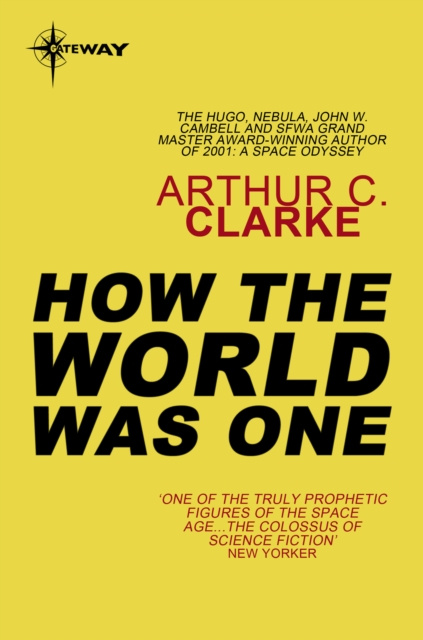 E-kniha How the World Was One Arthur C. Clarke