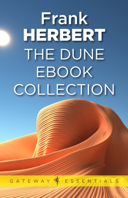 E-book Dune: The Gateway Collection Frank Herbert