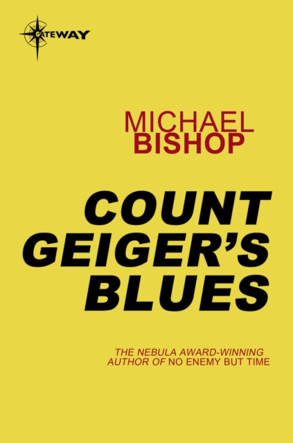 E-knjiga Count Geiger's Blues Michael Bishop
