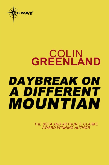 E-knjiga Daybreak on a Different Mountain Colin Greenland