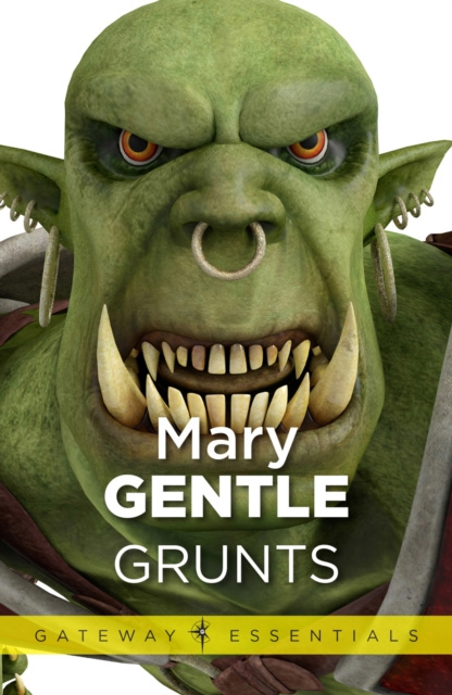 E-book Grunts Mary Gentle