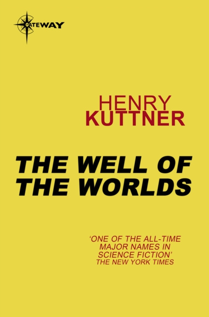 E-kniha Well of the Worlds Henry Kuttner