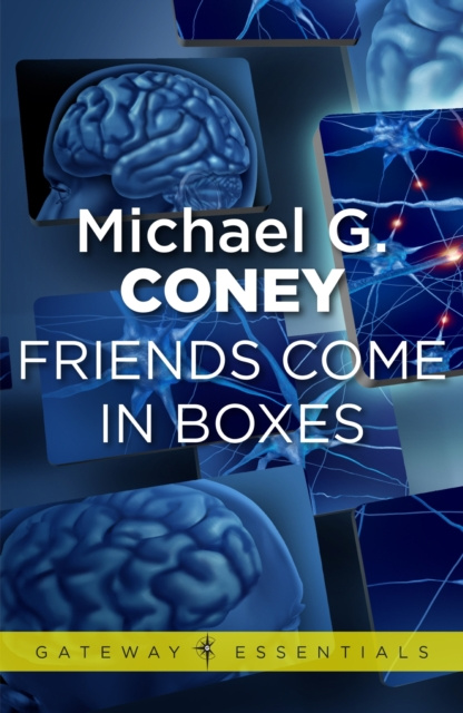 E-knjiga Friends Come in Boxes Michael G. Coney
