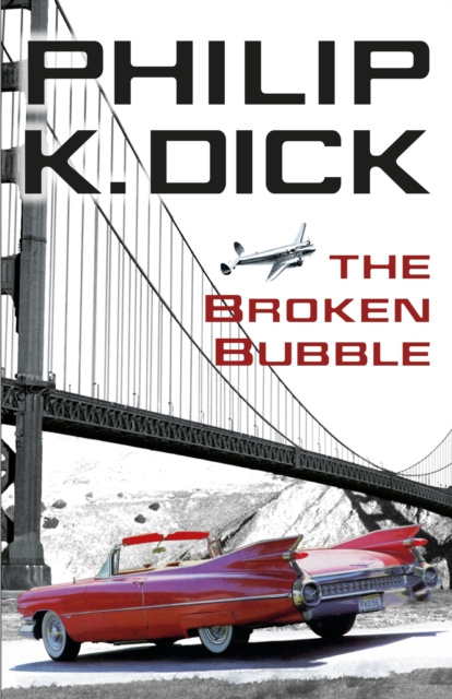 E-book Broken Bubble Philip K Dick