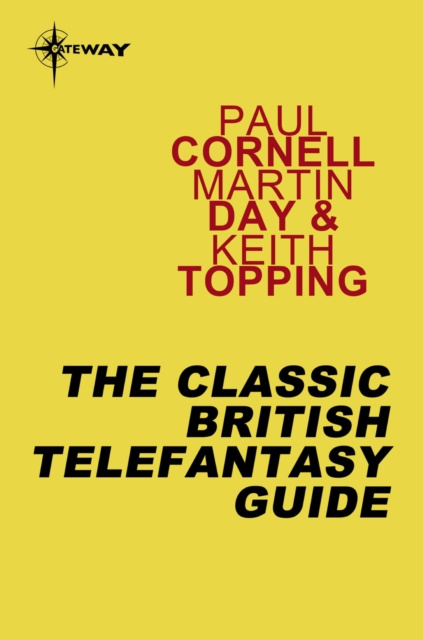 E-knjiga Classic British Telefantasy Guide Paul Cornell