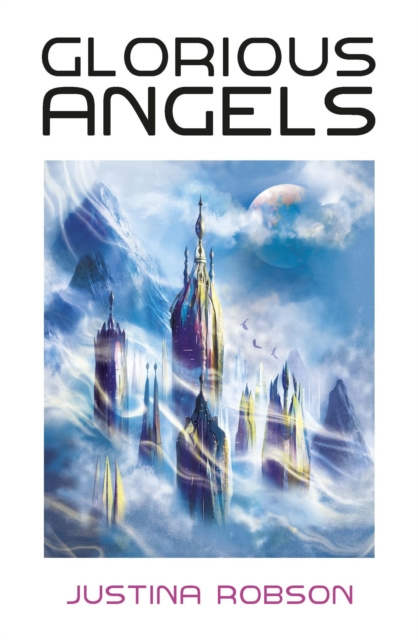 ebook Glorious Angels Justina Robson