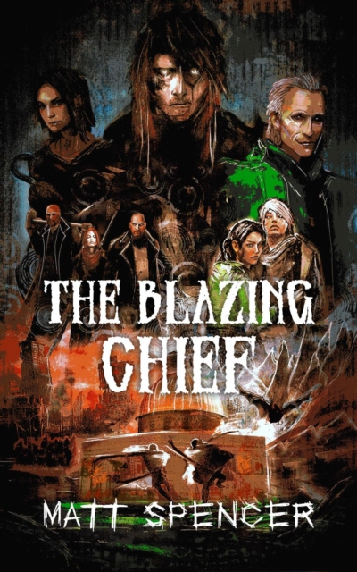 E-kniha Blazing Chief Matt Spencer