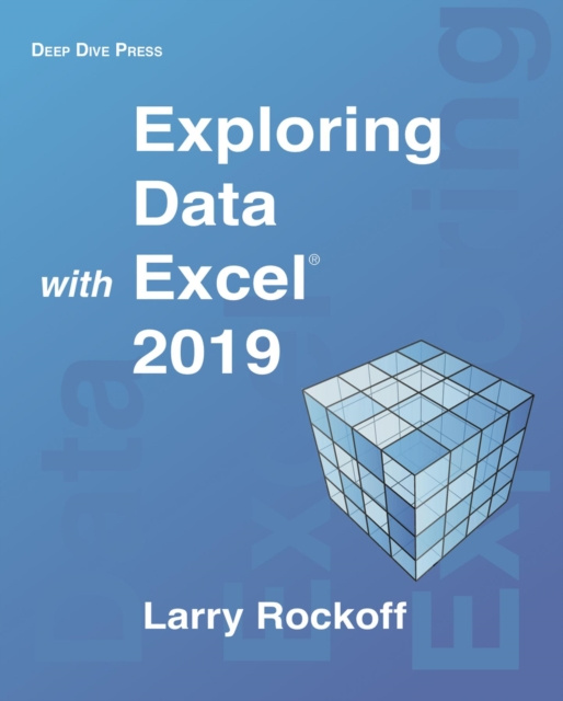 E-book Exploring Data with Excel 2019 Larry Rockoff