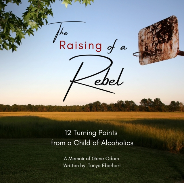 Livre audio Raising of a Rebel Eberhart Tonya Eberhart