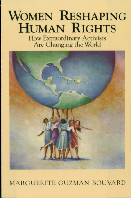 E-book Women Reshaping Human Rights Marguerite Guzman Bouvard