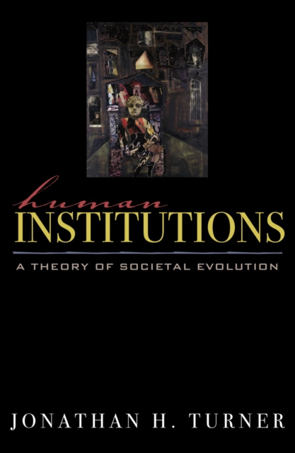 E-kniha Human Institutions Jonathan H. Turner