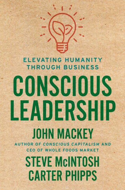 E-kniha Conscious Leadership John Mackey