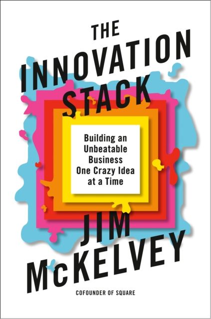 E-knjiga Innovation Stack Jim McKelvey