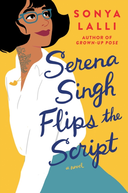 E-knjiga Serena Singh Flips the Script Sonya Lalli