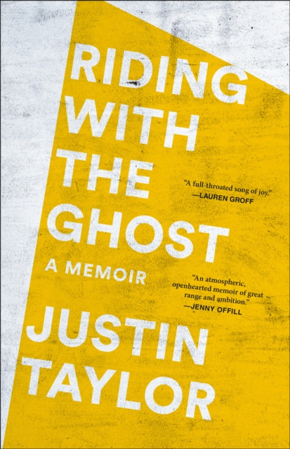 E-kniha Riding with the Ghost Justin Taylor