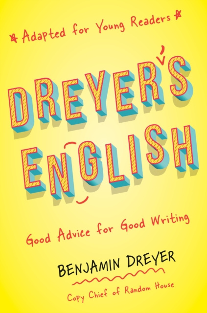 E-kniha Dreyer's English (Adapted for Young Readers) Benjamin Dreyer