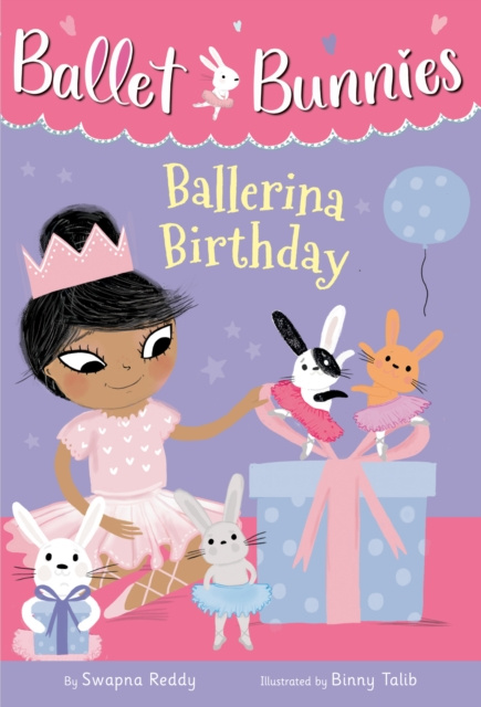 E-kniha Ballet Bunnies #3: Ballerina Birthday Swapna Reddy