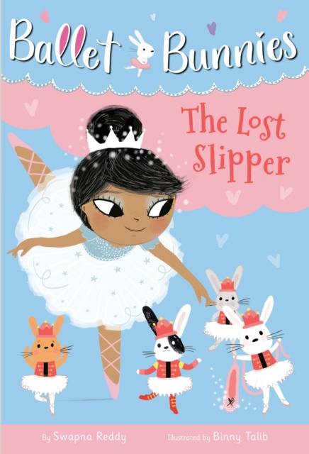 E-kniha Ballet Bunnies #4: The Lost Slipper Swapna Reddy