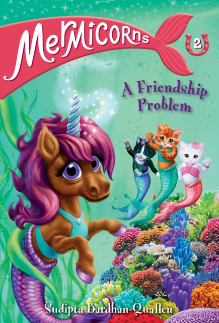 E-knjiga Mermicorns #2: A Friendship Problem Sudipta Bardhan-Quallen