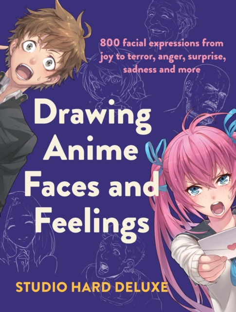 E-kniha Drawing Anime Faces and Feelings Studio Hard Deluxe
