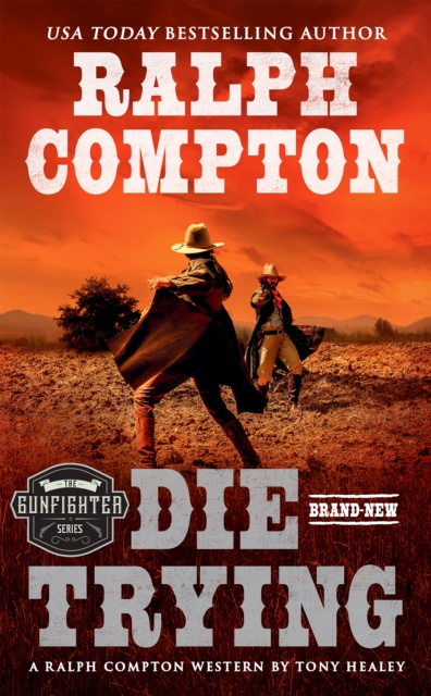 E-knjiga Ralph Compton Die Trying Tony Healey