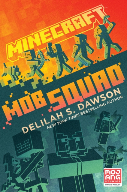 E-knjiga Minecraft: Mob Squad Delilah S. Dawson