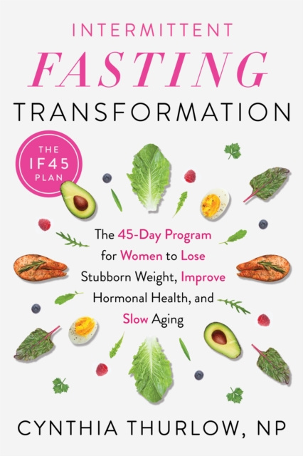 E-knjiga Intermittent Fasting Transformation Cynthia Thurlow