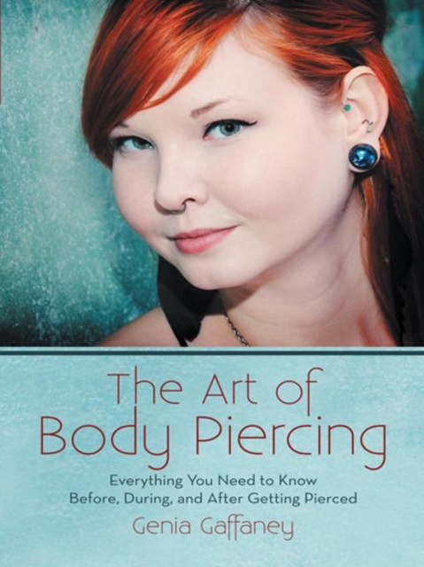 E-kniha Art of Body Piercing Genia Gaffaney