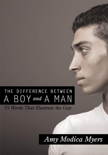 E-book Difference Between a Boy and a Man Amy Modica Myers