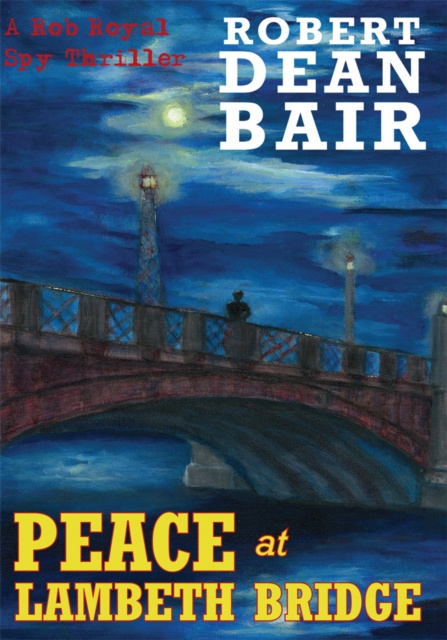 E-book Peace at Lambeth Bridge Robert Dean Bair