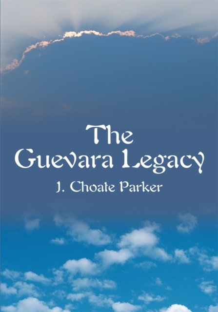 E-knjiga Guevara Legacy J. Choate Parker