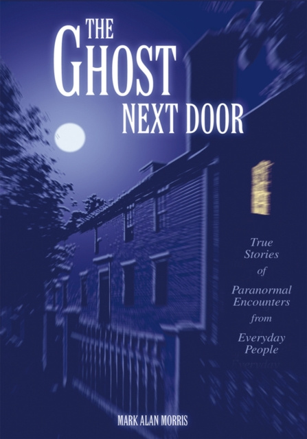 E-knjiga Ghost Next Door Mark Alan Morris