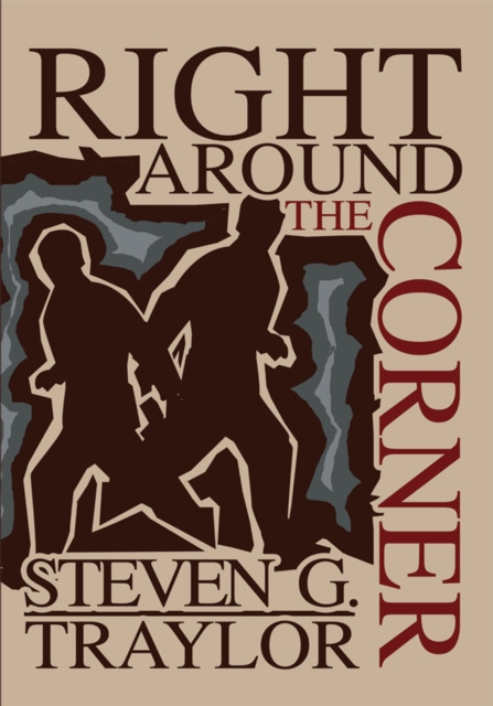E-knjiga Right Around the Corner Steven G. Traylor
