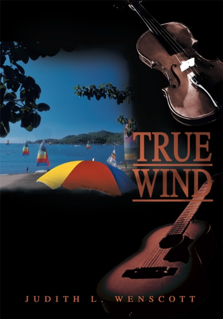 E-knjiga True Wind Judith L. Wenscott