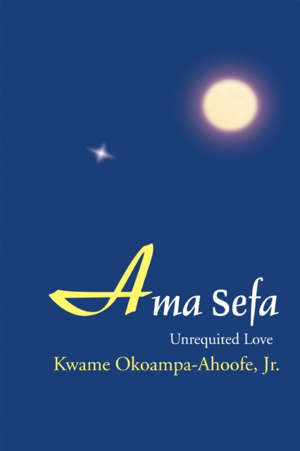 E-knjiga Ama Sefa Kwame Okoampa-Ahoofe Jr.