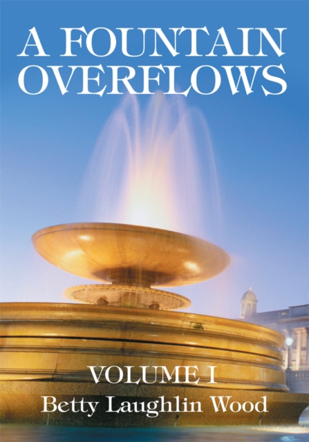 E-knjiga Fountain Overflows Betty Laughlin Wood