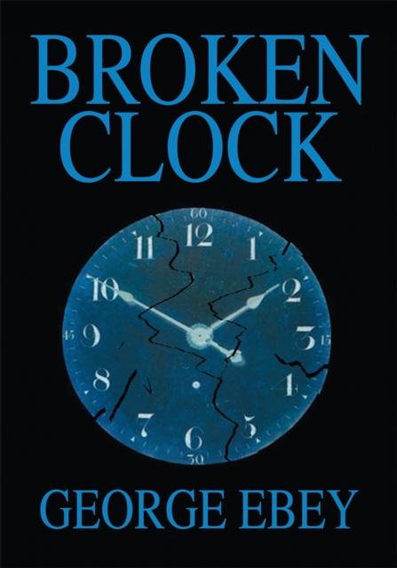 E-knjiga Broken Clock George Ebey