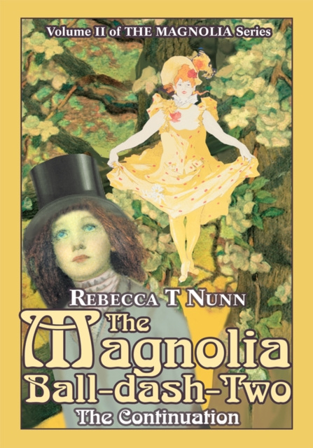 E-book Magnolia Ball-Dash-Two Rebecca Tebbs Nunn