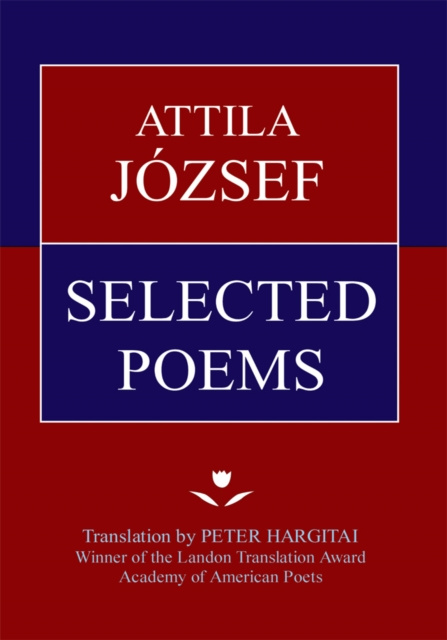 E-kniha Attila Jozsef Selected Poems Attilla Jozsef