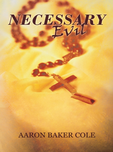 E-book Necessary Evil Aaron Baker Cole