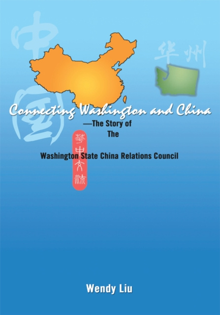 E-knjiga Connecting Washington and China Wendy Liu