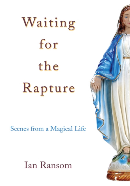 E-book Waiting for the Rapture Ian Ransom