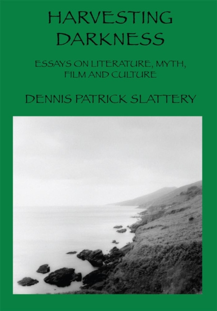 E-kniha Harvesting Darkness Dennis Patrick Slattery