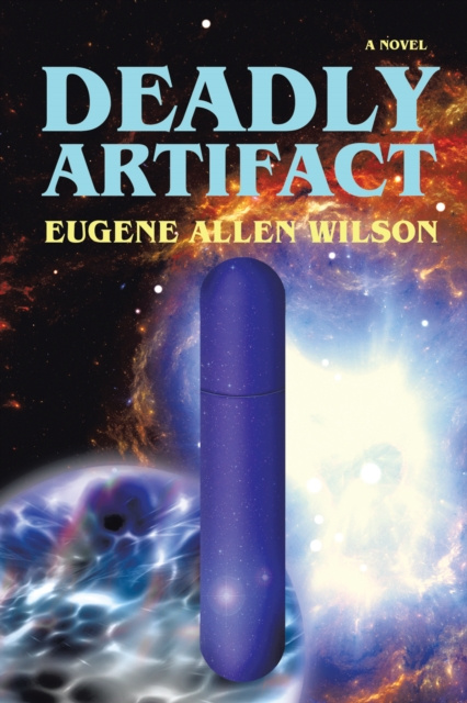 E-book Deadly Artifact Eugene Allen Wilson