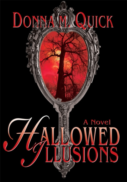E-knjiga Hallowed Illusions Donna M. Quick