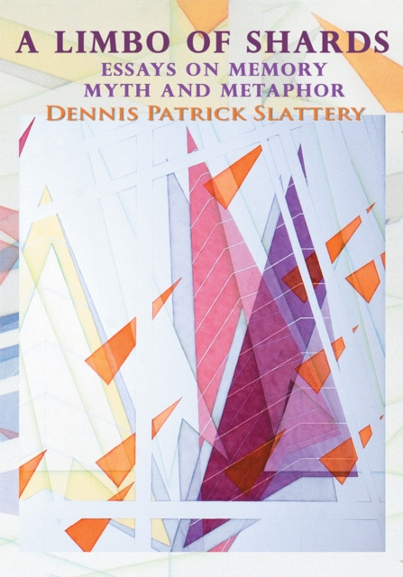 E-kniha Limbo of Shards Dennis Patrick Slattery