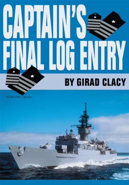 E-book Captain's Final Log Entry Girad Clacy