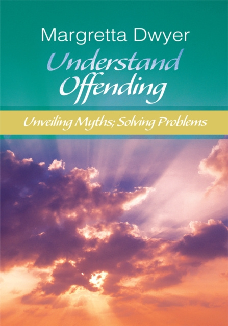 E-book Understand Offending Margretta Dwyer