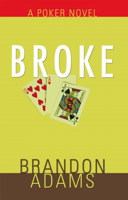 ebook Broke Brandon Adams