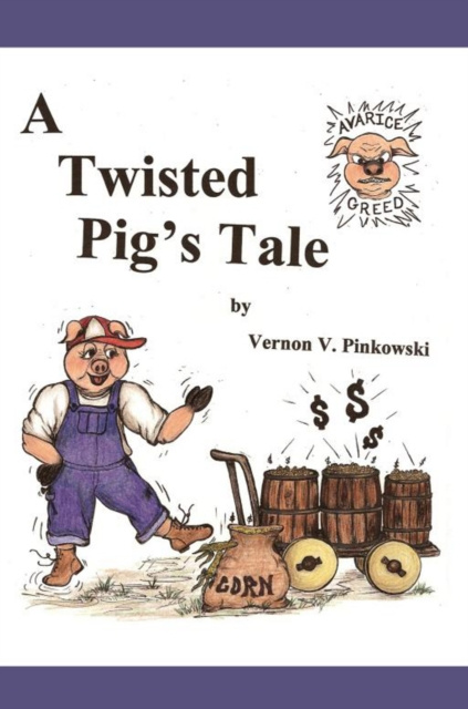 E-knjiga Twisted Pigs Tale Vernon V. Pinkowski